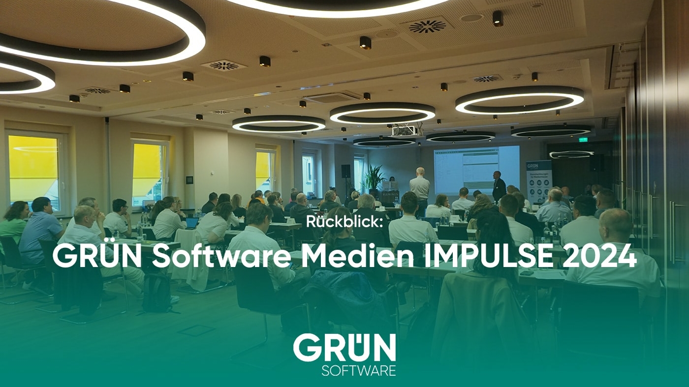 GRÜN Software Medien Impulse 2024 - Rückblick